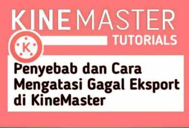 gagal-eksport-kinemaster