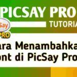 cara-menambahkan-font-di-picsay-pro