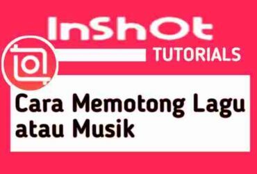 cara-memotong-lagu-di-inshot