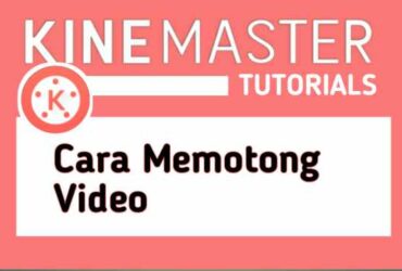 cara-memotong-video-di-kinemaster
