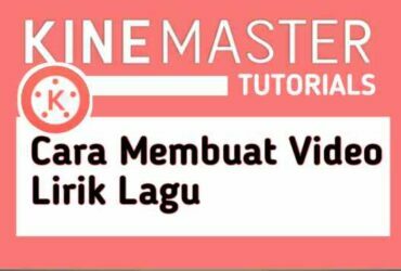 cara-membuat-video-lirik-lagu-di-kinemaster