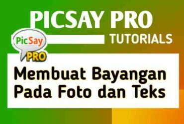 cara-membuat-bayangan-picsay-pro