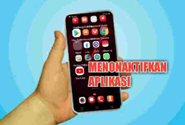 cara-menonaktifkan-aplikasi-sementara-di-hp-android