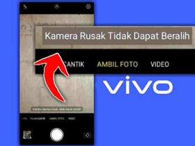 kamera-rusak-tidak-dapat-beralih-di-hp-vivo