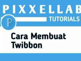 Cara Membuat Twibbon di PixelLab