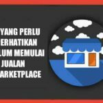 hal-perlu-diperhatikan-sebelum-memulai-jualan-di-marketplace