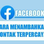 cara-menambahkan-kontak-terpercaya-fb