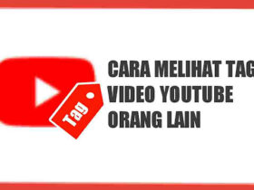cara-melihat-tag-video-youtube