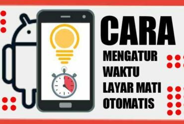 cara-layar-hp-tetap-hidup