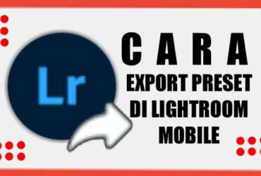 cara-menyimpan-preset-lightroom