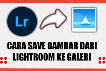 cara-menyimpan-gambar-lightroom