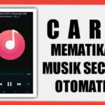 cara-mematikan-musik-secara-otomatis-di-hp-android