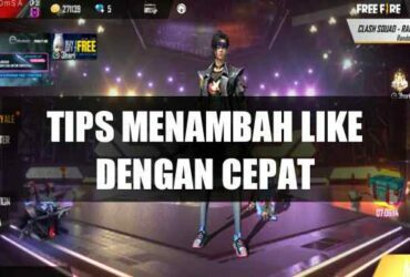 tips-menambah-jumlah-like-ff-dengan-cepat