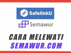 Cara Melewati Link Semawur.com