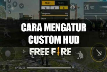 cara mengatur custom hud ff