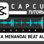 Cara Menandai Beat Lagu/Musik di CapCut