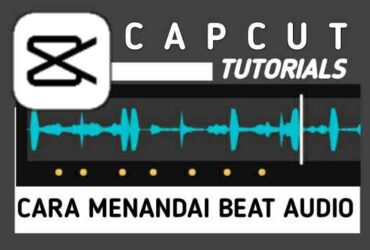 Cara Menandai Beat Lagu/Musik di CapCut