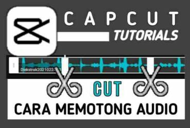 Cara Memotong & Menggeser Lagu di CapCut
