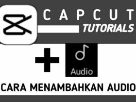 Cara Menambahkan Lagu Sendiri di CapCut