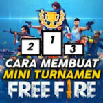 Cara Membuat Mini Turnamen FF