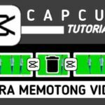 Cara Memotong Video di CapCut