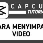 Cara Menyimpan Video di CapCut