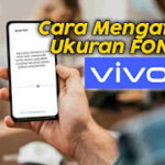 Cara Mengatur Ukuran Teks/Font di HP VIVO
