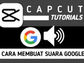 cara-membuat-suara-google-di-capcut