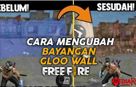 cara-mengubah-bayangan-gloo-wall-ff
