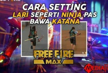 cara-setting-ff-max-lari-seperti-ninja-saat-bawa-katana