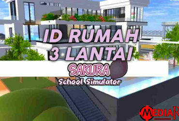 ID Rumah 3 Lantai Sakura School Simulator
