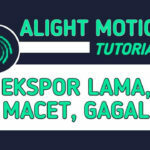 Ekspor Lama Macet Gagal di Alight Motion
