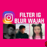 Filter IG Blur Wajah