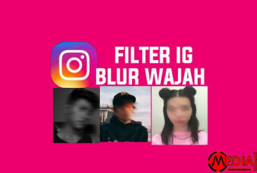 Filter IG Blur Wajah