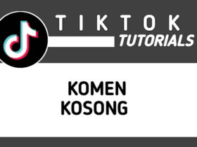 Komen Kosong TikTok