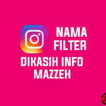 Filter IG Dikasih Info Mazzeh