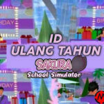 ID Ulang Tahun Sakura School Simulator