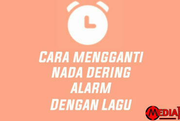 Cara Mengganti Nada Dering Alarm HP