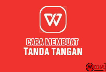 Cara Membuat Tanda Tangan di WPS Office