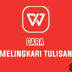 Cara Melingkari Tulisan di WPS Office