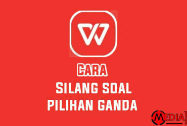 Cara Silang Soal Pilihan Ganda di WPS Office