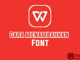 Cara Menambahkan Font di WPS Office