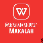 Cara Membuat Makalah di WPS Office