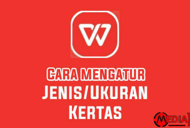 Cara Mengatur Ukuran Kertas di WPS Office