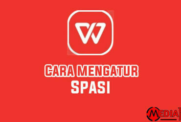Cara Mengatur Spasi di WPS Office