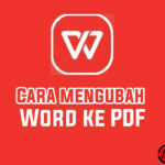 Cara Mengubah Word ke PDF di WPS Office