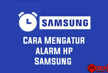 Cara Mengatur Alarm di HP Samsung