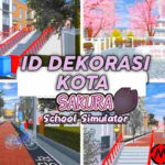 ID Dekorasi Kota Sakura School Simulator