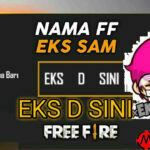 Nama FF Eks Sam (EKS D SINI)