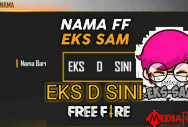 Nama FF Eks Sam (EKS D SINI)